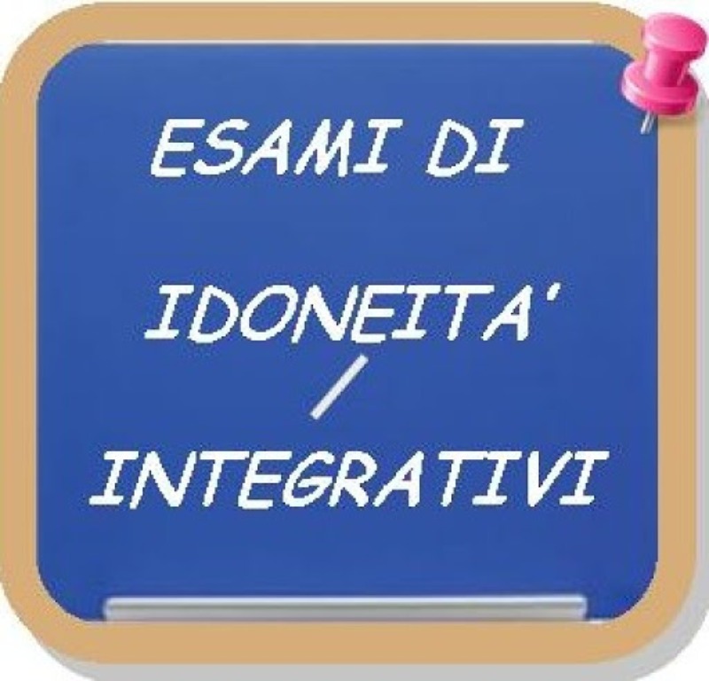 Circolare N. 195- ESAMI INTEGRATIVI E DI IDONEITA'